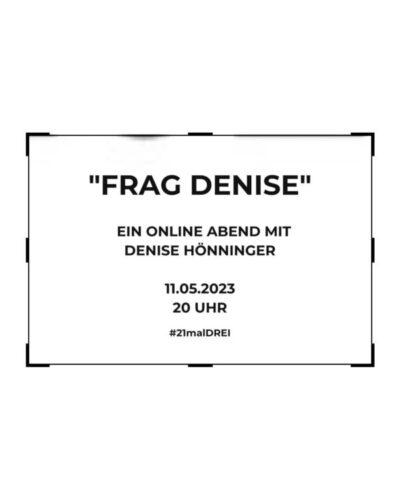 "Frag Denise" - zweiter von vier Online-Abenden